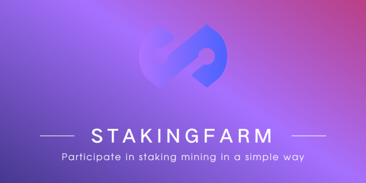 StakingFarm Reveals Aggressive Expansion Plans for Europe and America Before Bull Market Ends