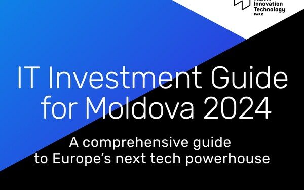 Moldova Innovation Technology Park Unveils Comprehensive IT Investment Guide Highlighting Tech Potential