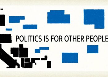“Politics Is for Other People”