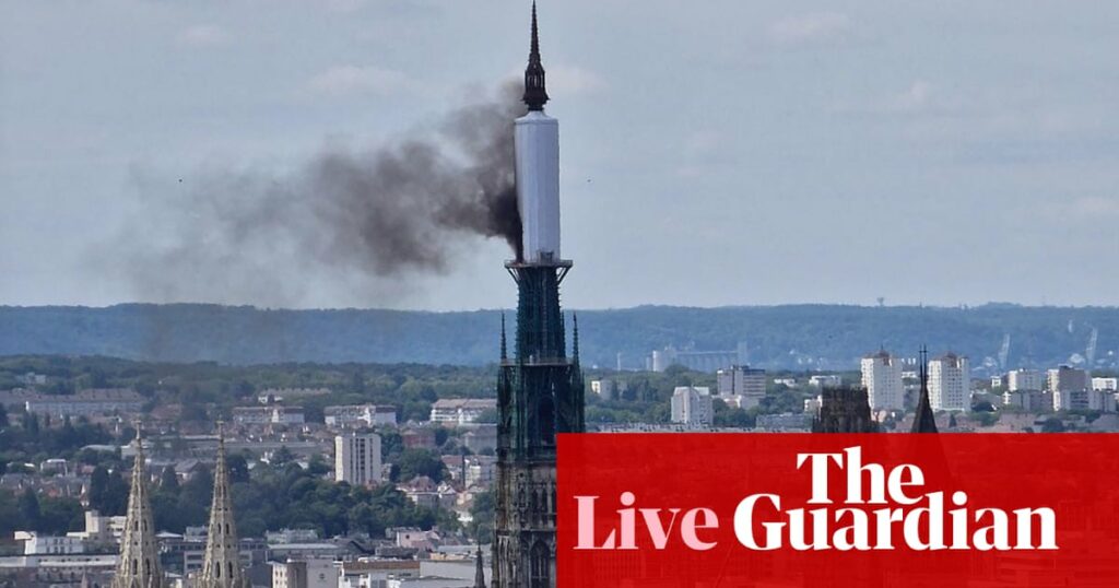 Emergency services contain fire in Rouen’s gothic cathedral – as it happened | Europe