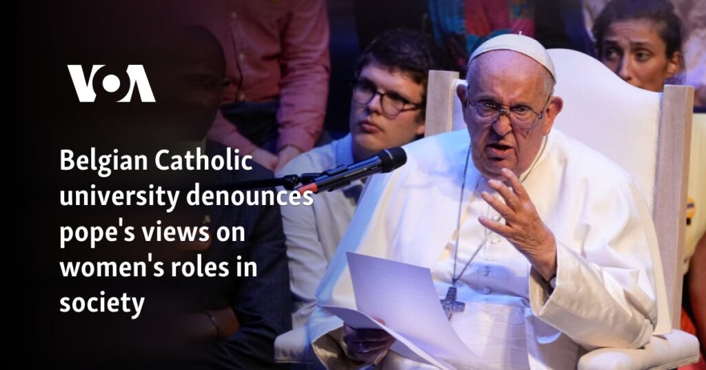 Belgian Catholic university denounces pope’s views on women’s roles in society