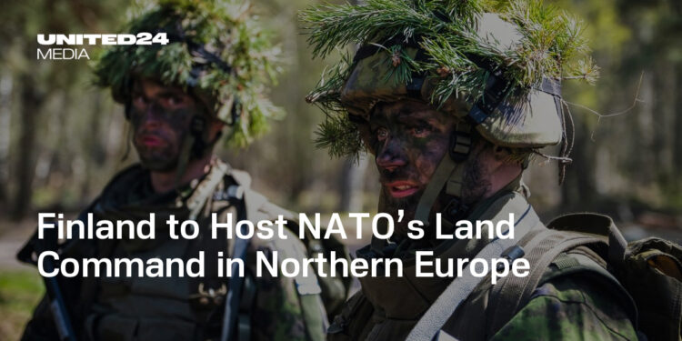 Finland to Host NATO’s Land Command in Northern Europe