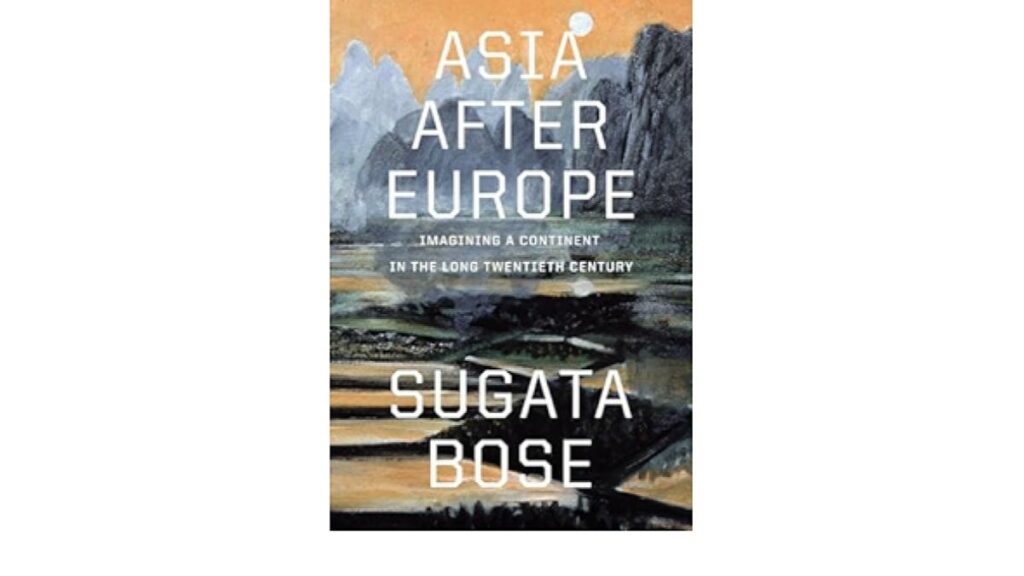 Asia shining: Excerpts from Asia After Europe by Sugata Bose – Lifestyle News