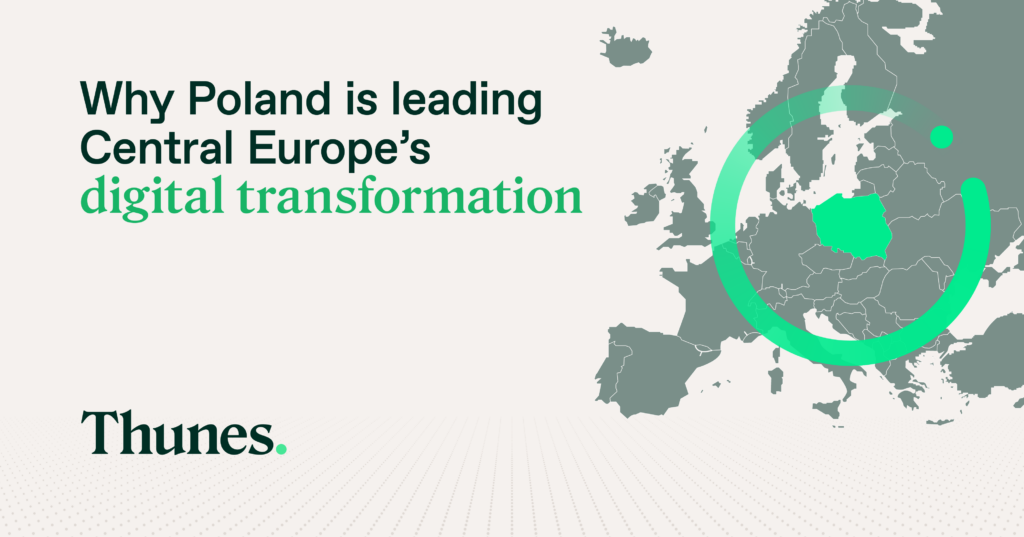 Why Poland is leading Central Europe’s digital transformation