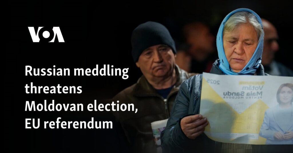 Russian meddling threatens Moldovan election, EU referendum 
