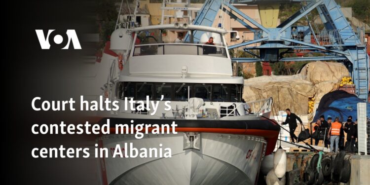 Court halts Italy’s contested migrant centers in Albania