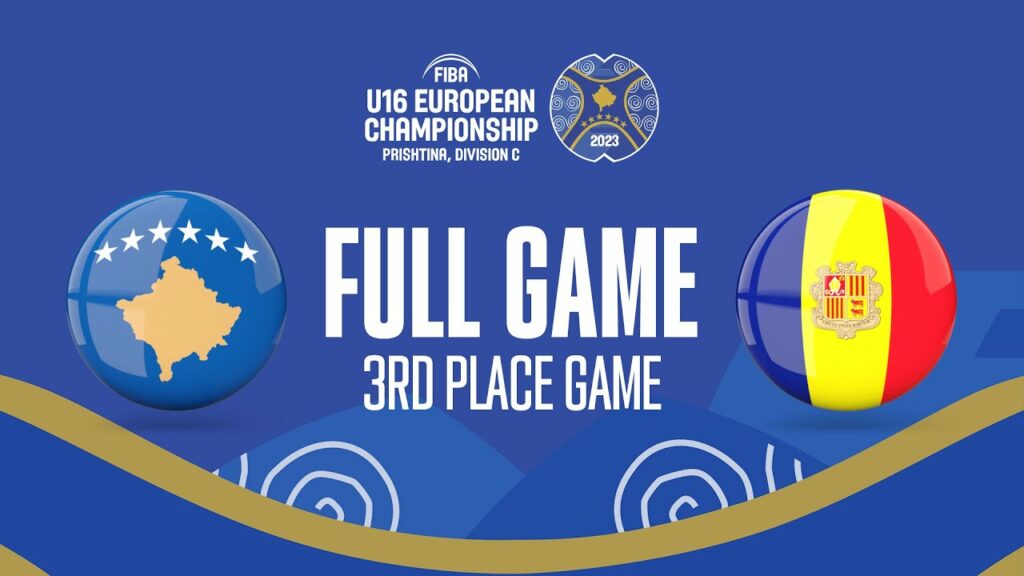 3RD PLACE GAME: Kosovo v Andorra | Full Basketball Game | FIBA U16 European Championship 2023 – FIBA U16 European Championship 2023, Division C