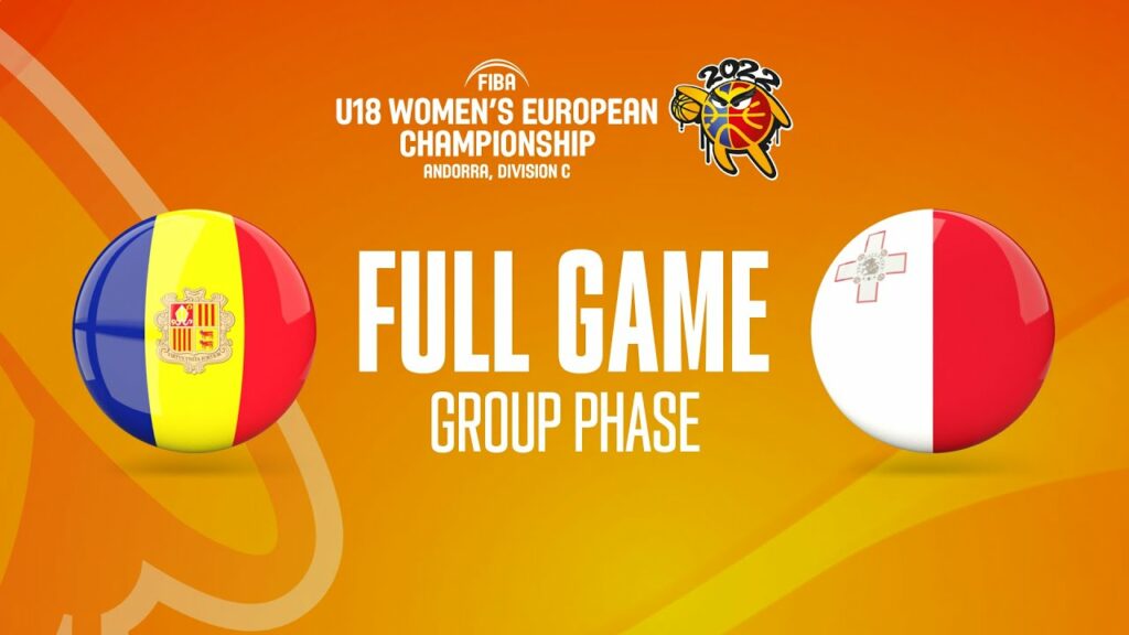 Andorra v Malta | Full Basketball Game | FIBA U18 Women’s European Championship 2022 – FIBA U18 Women’s European Championship 2022, Division C