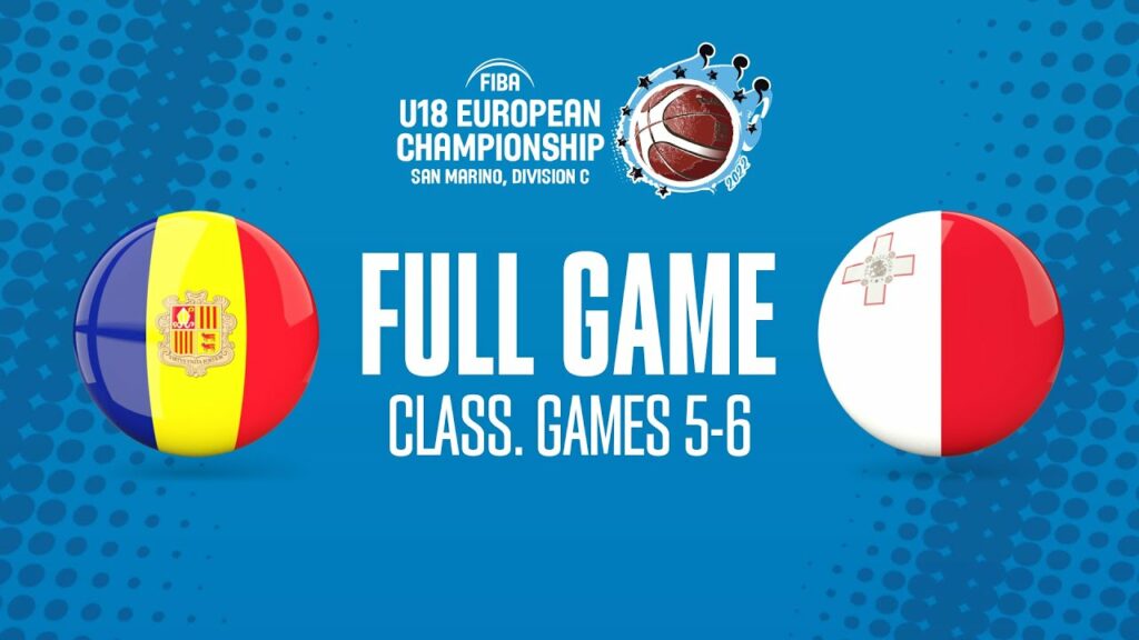 Andorra v Malta | Full Game Basketball Game | FIBA U18 European Championship 2022 - FIBA U18 European Championship 2022, Division C