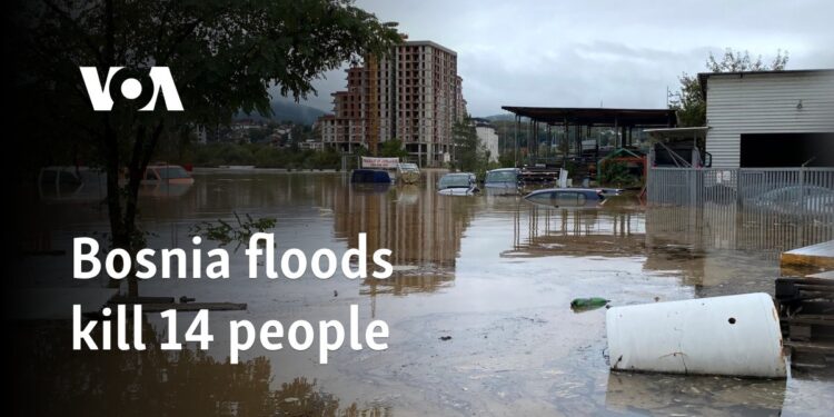 Bosnia floods kill 14 people 