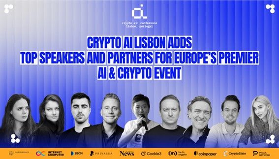 Crypto AI Lisbon Adds Top Speakers and Partners for Europe’s Premier AI & Crypto Event!