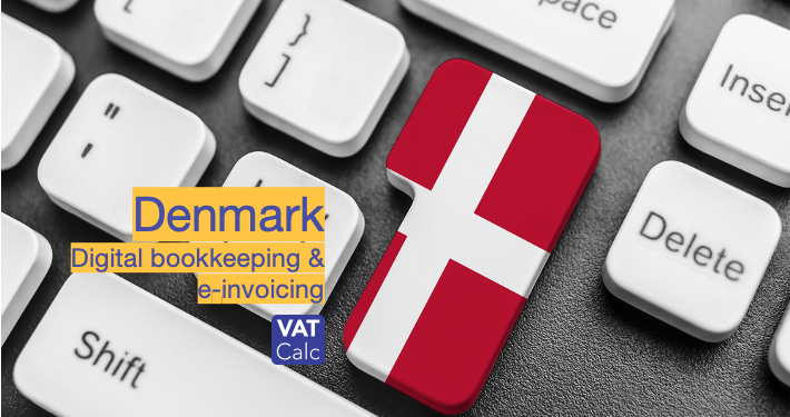 Denmark digital certified invoicing & bookkeeping July 2024 launch