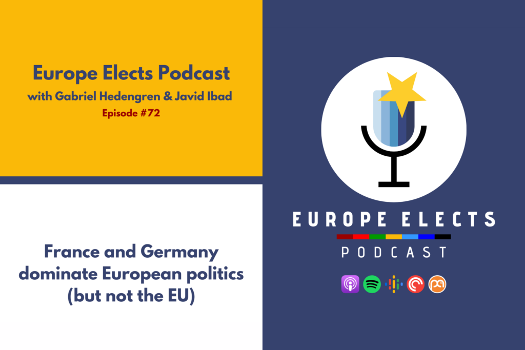 EE Podcast: France and Germany dominate European politics (but not the EU)