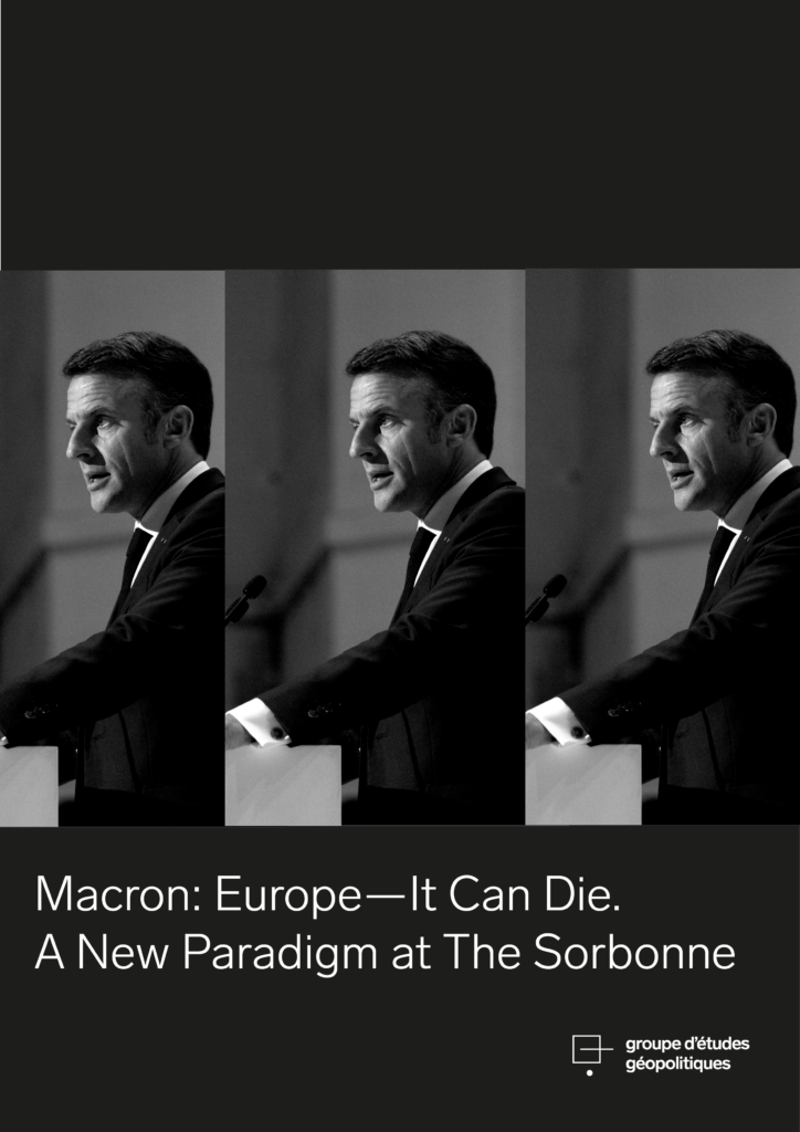 Emmanuel Macron: Europe—It Can Die. A New Paradigm at The Sorbonne