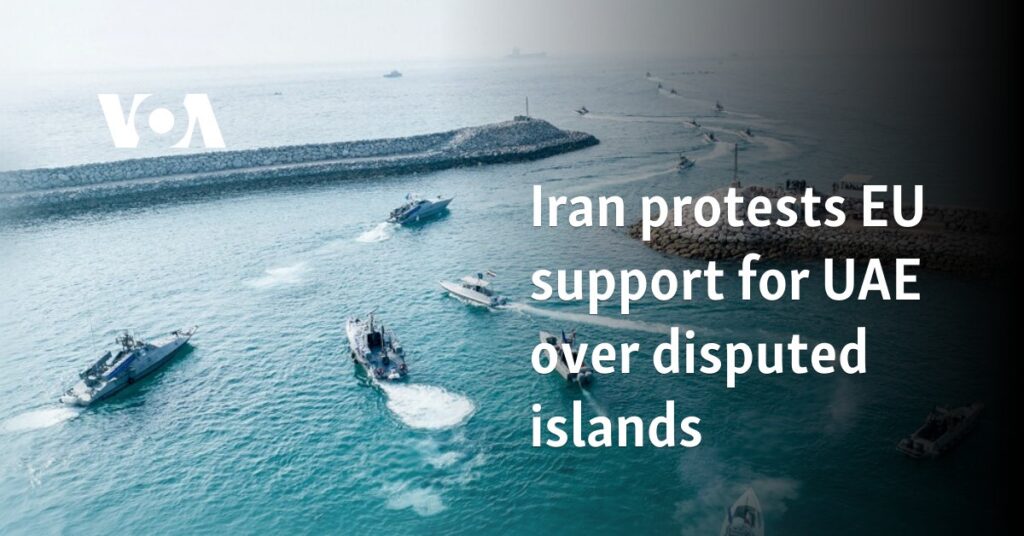 Iran protests EU support for UAE over disputed islands 