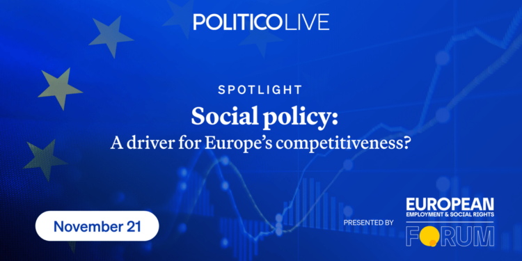 POLITICO Live’s Spotlight “Social policy: A driver for Europe’s competitiveness?”