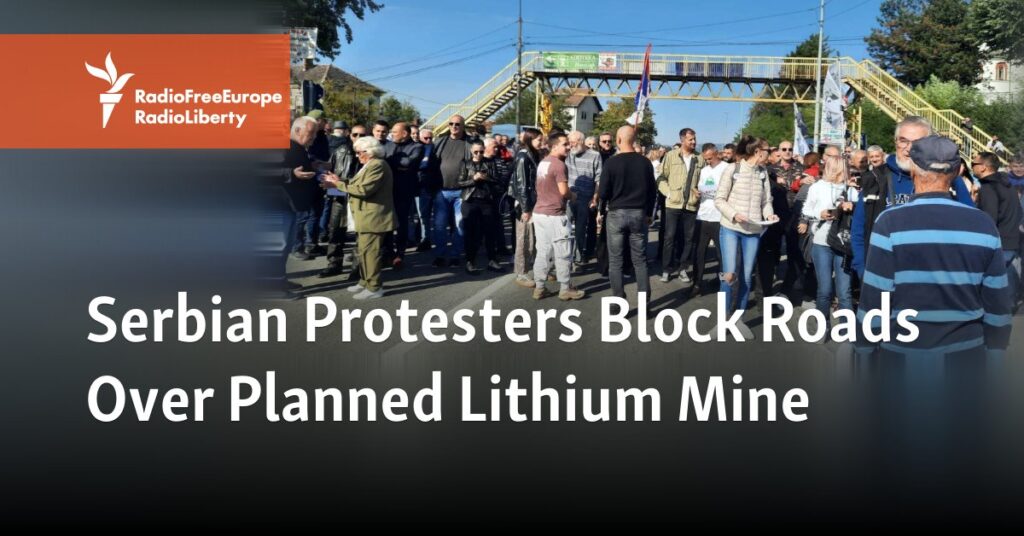 Serbian Protesters Block Roads Over Planned Lithium Mine