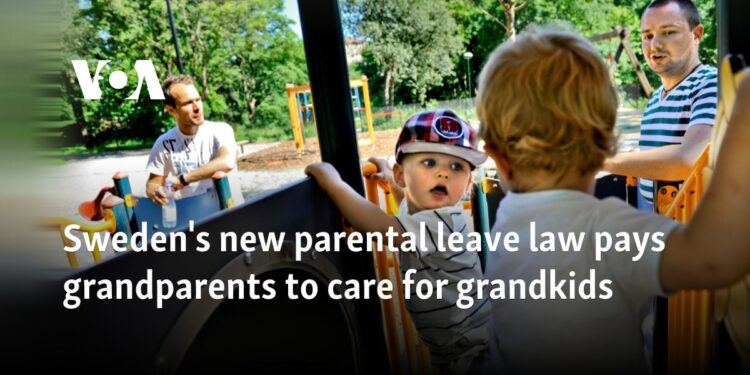 Sweden's new parental leave law pays grandparents to care for grandkids