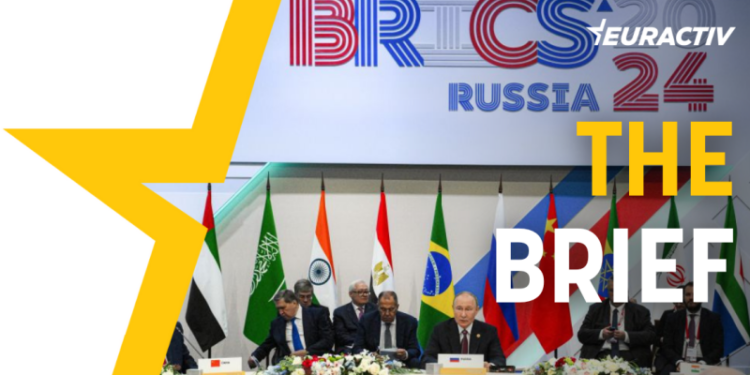 The Brief – What if the EU were part of the BRICS? – Euractiv