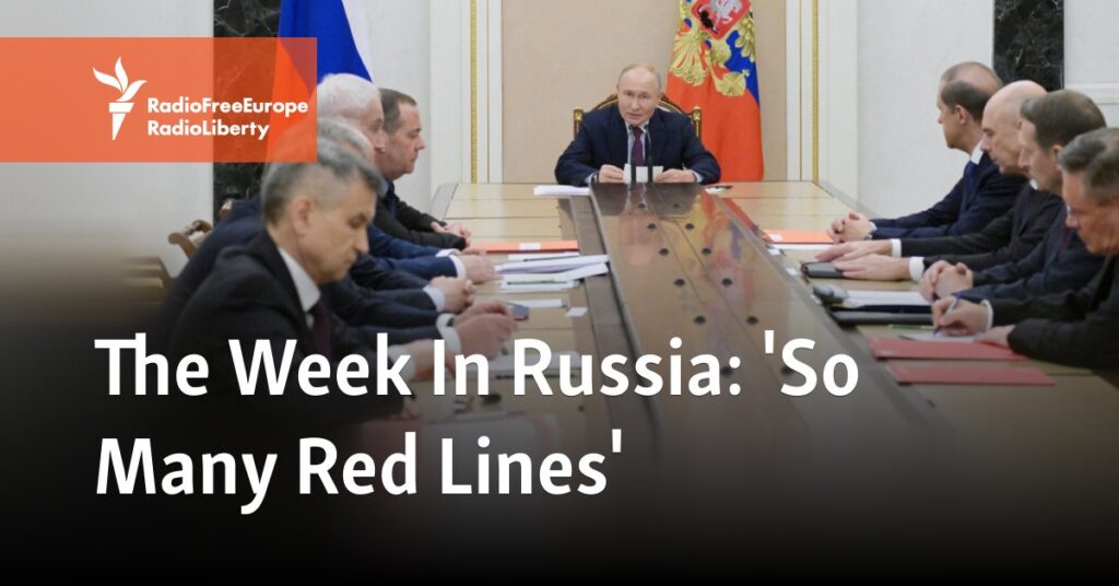 The Week In Russia: 'So Many Red Lines'