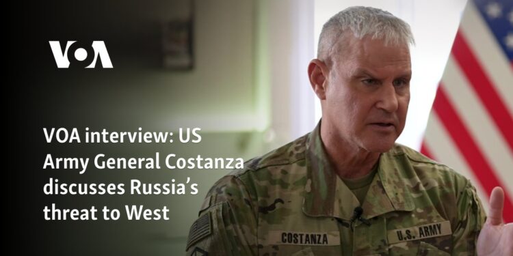 US Army General Costanza discusses Russia's threat to West