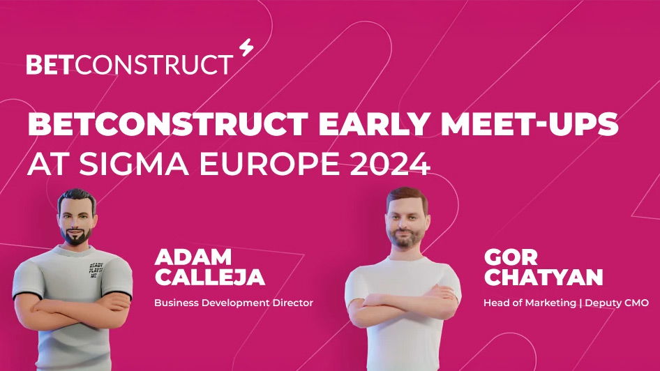 BetConstruct to participate in pre-event activities ahead of SiGMA Europe 2024