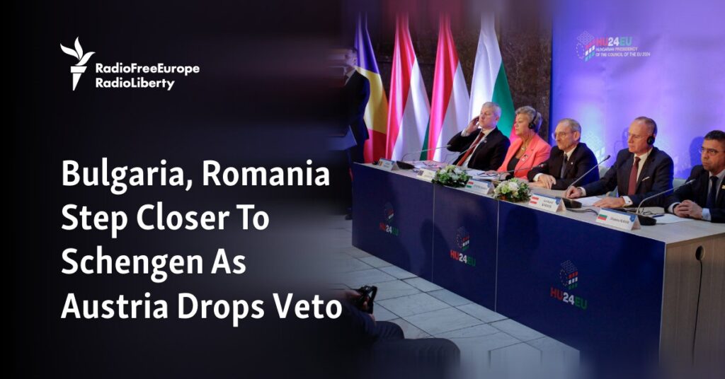Bulgaria, Romania Step Closer To Schengen As Austria Drops Veto