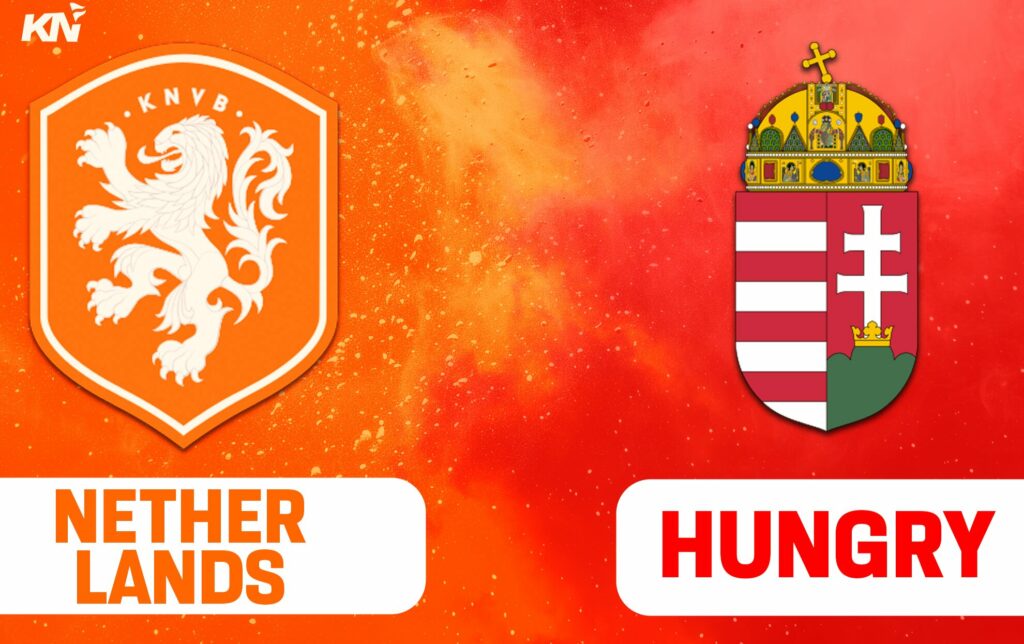 Netherlands vs Hungary Prediction, lineups, betting tips & odds