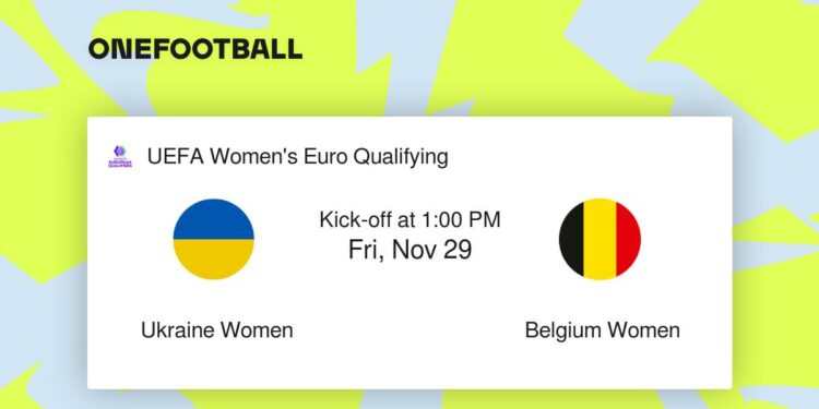 Ukraine Women vs Belgium Women | UEFA Women's Euro Qualifying | “Live scores” + “Preview”