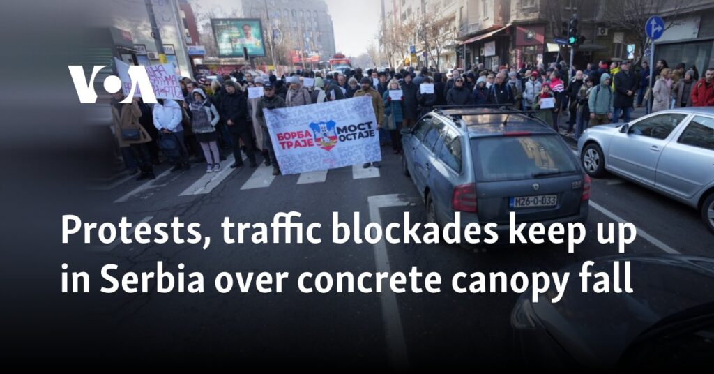 Protests, traffic blockades keep up in Serbia over concrete canopy fall