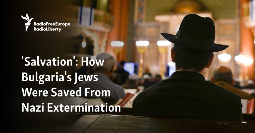 How Bulgaria’s Jews Were Saved From Nazi Extermination