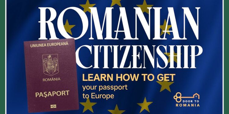 Unlocking Europe: The Perks of Romanian Citizenship and a Gateway Passport