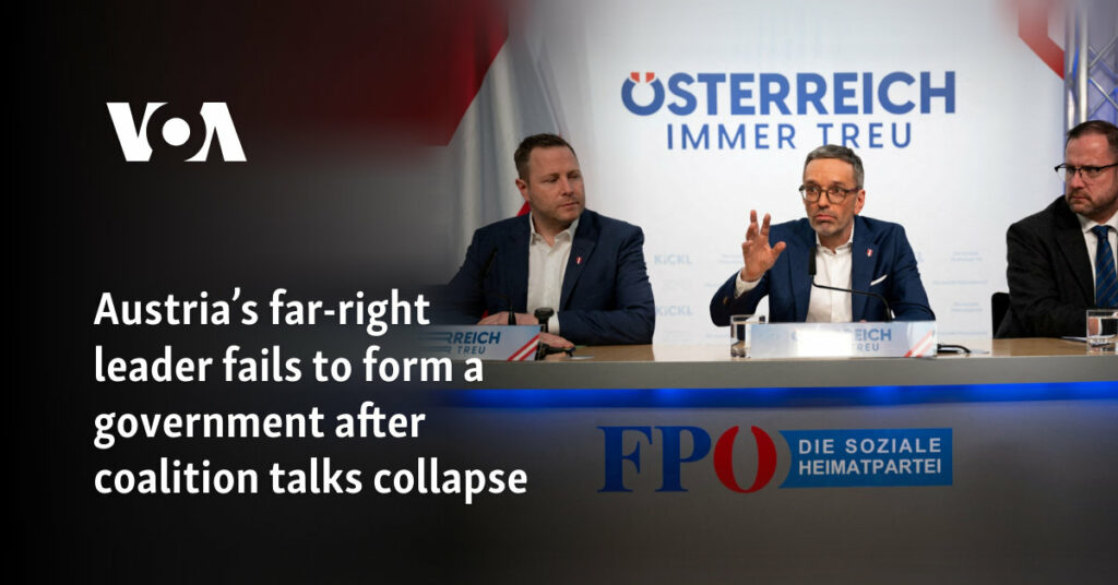 Austria’s far-right leader fails to form a government after coalition talks collapse